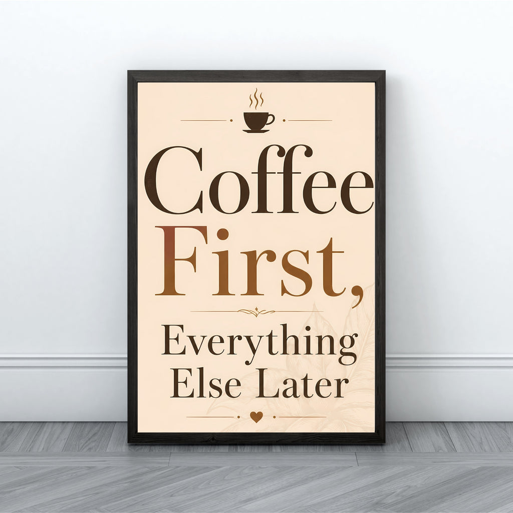 Coffee Quote Wall Art | Modern Kitchen Typography Print