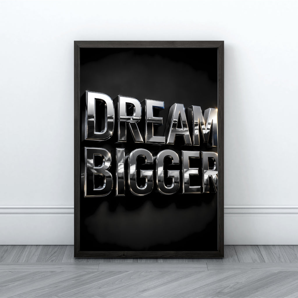 Dream Big Wall Art | Modern Motivational Typography Print